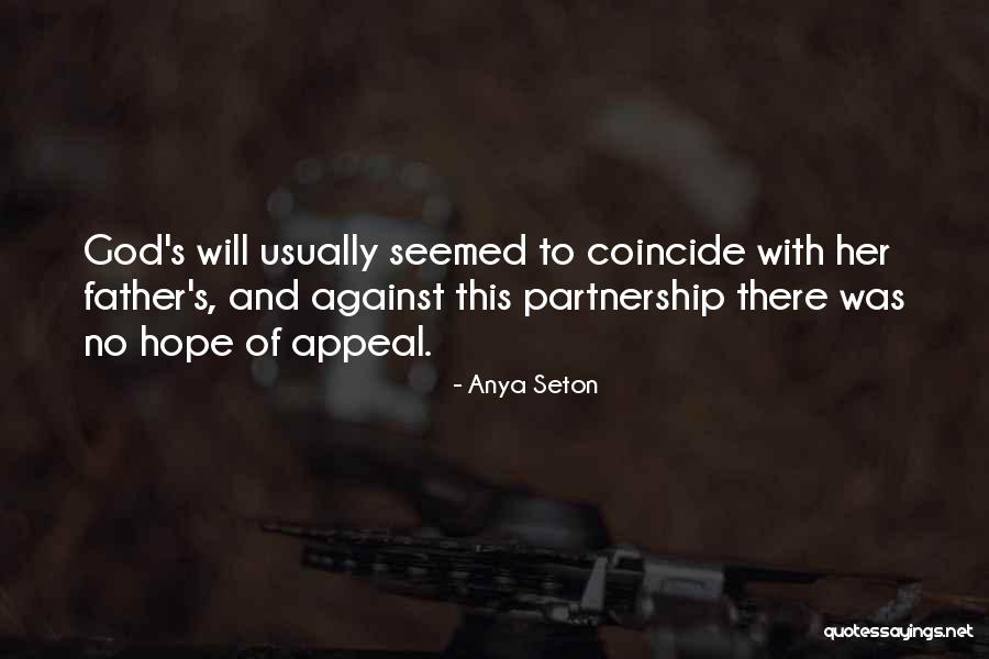 Anya Seton Quotes 2228024