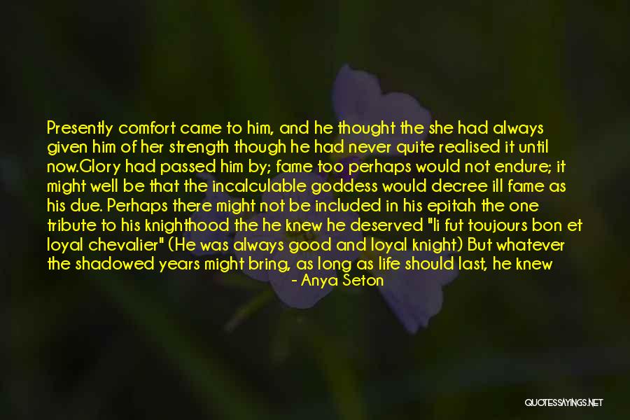 Anya Seton Quotes 262093 Anya Seton Quotes 262093