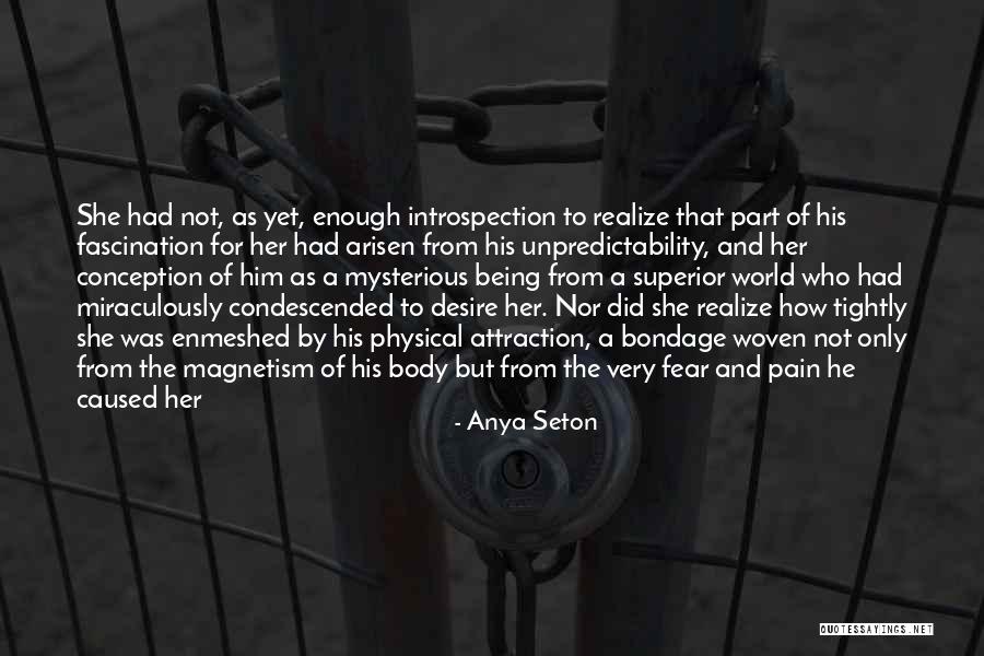 Anya Seton Quotes 397918