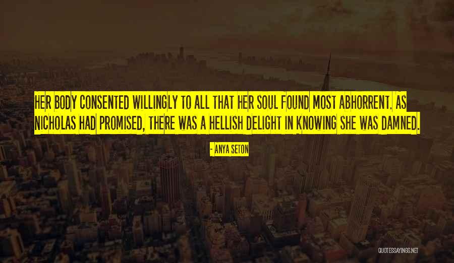 Anya Seton Quotes 807039 Anya Seton Quotes 807039