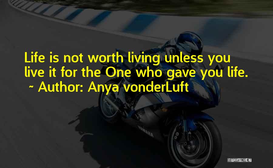 Anya VonderLuft Quotes 844136