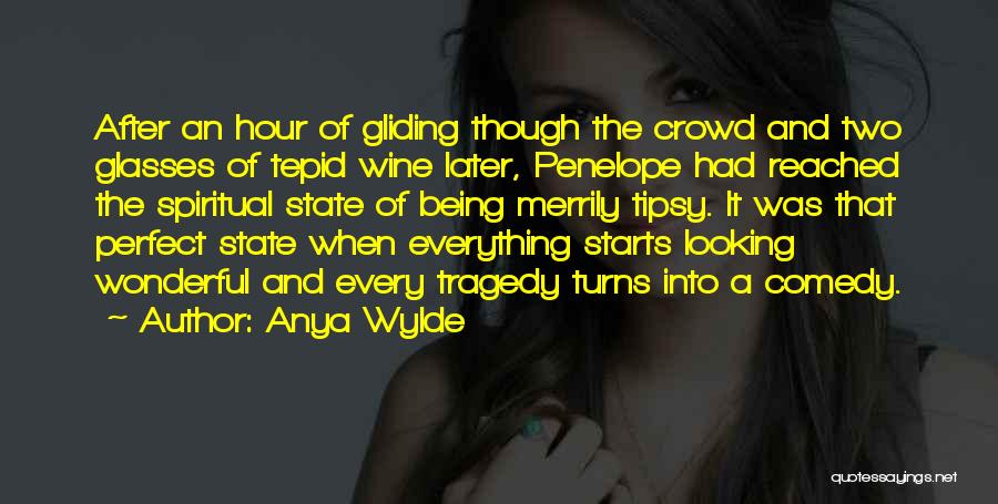 Anya Wylde Quotes 622491