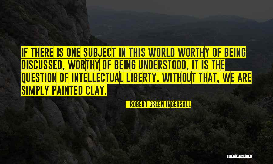 Anyay Purses Quotes By Robert Green Ingersoll Anyay Purses Quotes By Robert Green Ingersoll