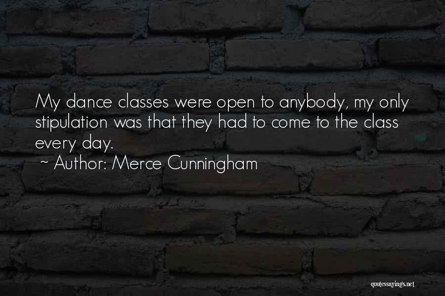 Anybody Can Dance 2 Quotes By Merce Cunningham