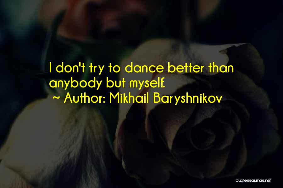 Anybody Can Dance Quotes By Mikhail Baryshnikov