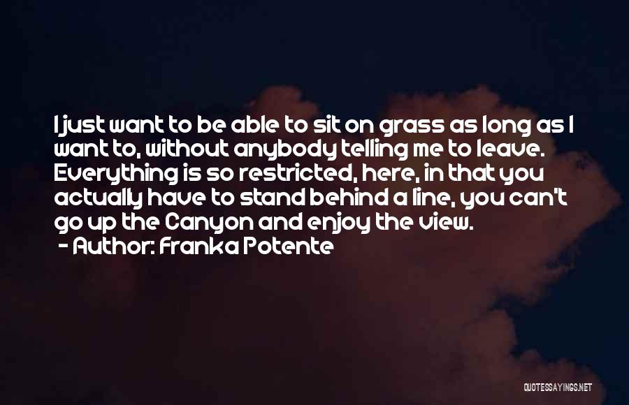 Anybody Here Quotes By Franka Potente