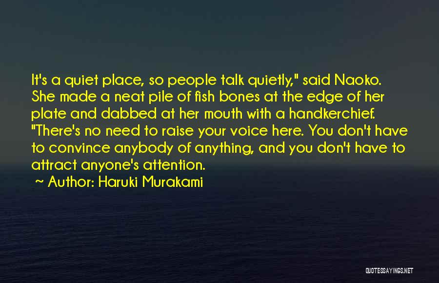 Anybody Here Quotes By Haruki Murakami