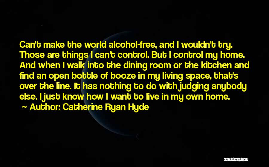 Anybody Home Quotes By Catherine Ryan Hyde