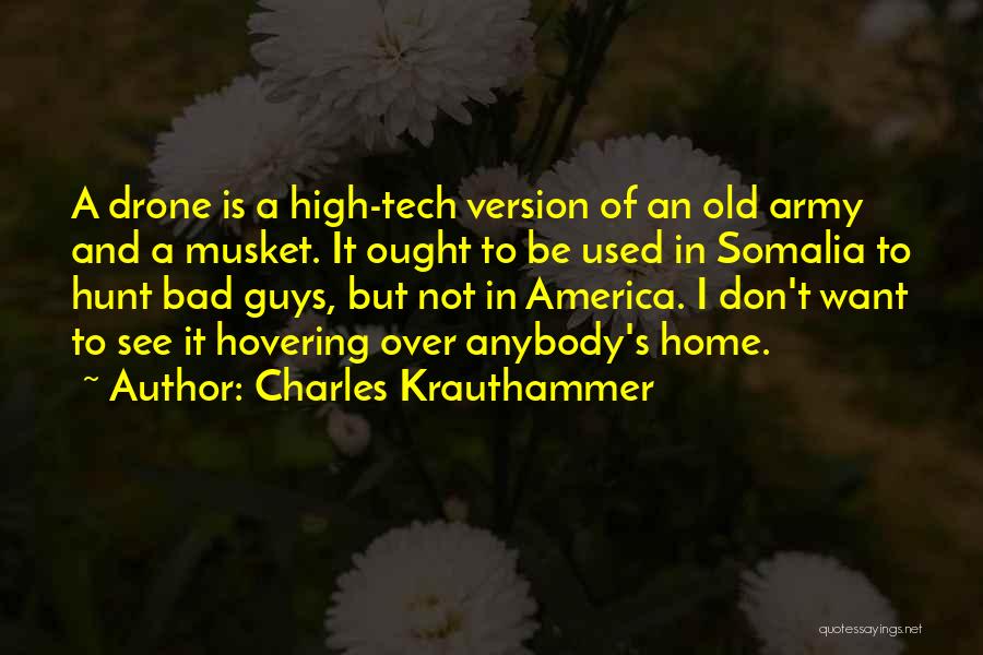 Anybody Home Quotes By Charles Krauthammer