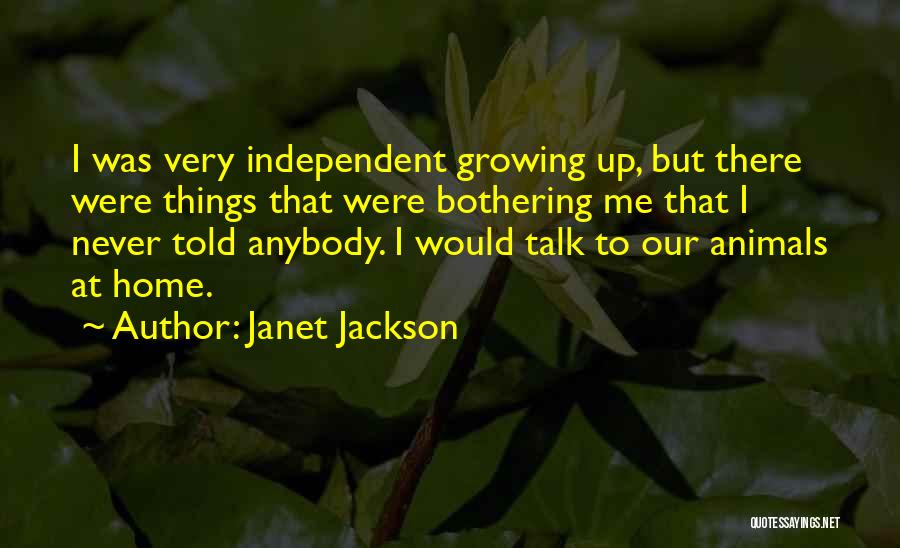 Anybody Home Quotes By Janet Jackson