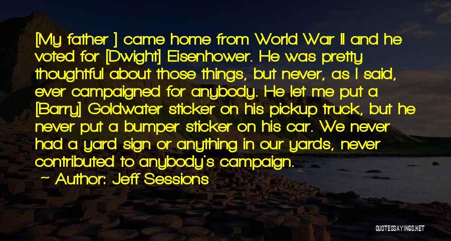 Anybody Home Quotes By Jeff Sessions