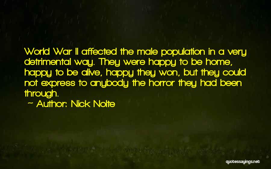 Anybody Home Quotes By Nick Nolte