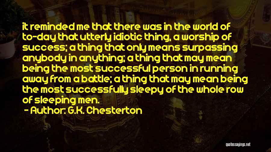 Anybody There Quotes By G.K. Chesterton