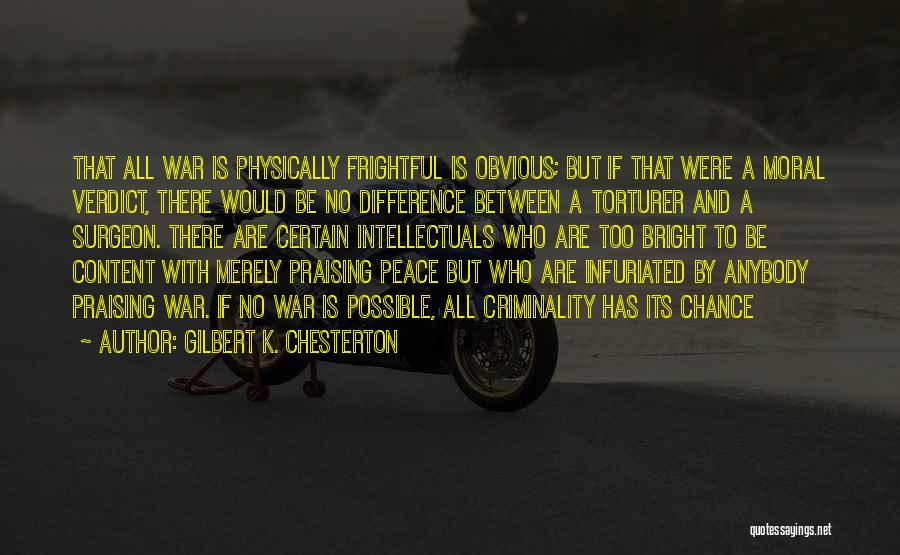 Anybody There Quotes By Gilbert K. Chesterton