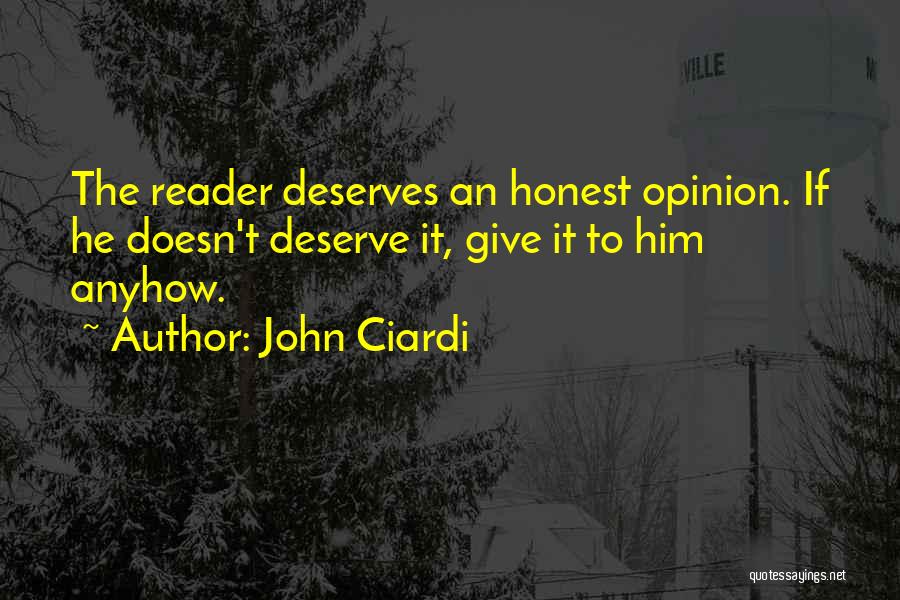 Anyhow Quotes By John Ciardi