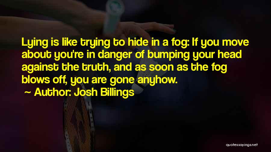 Anyhow Quotes By Josh Billings