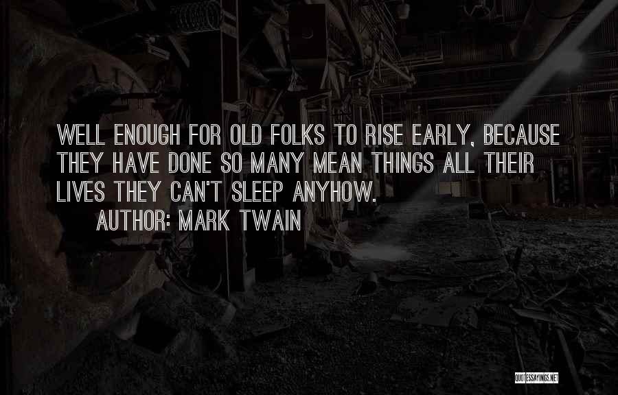 Anyhow Quotes By Mark Twain