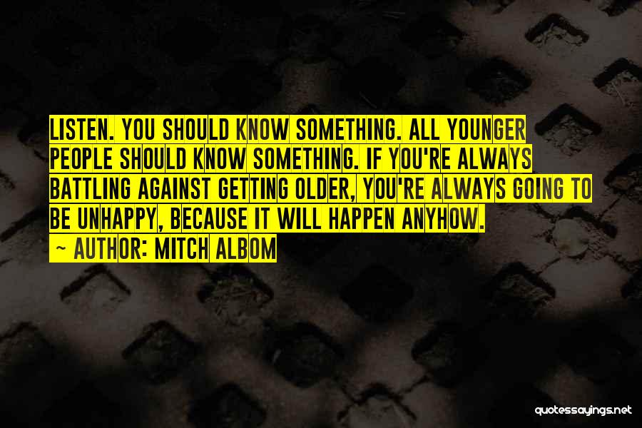 Anyhow Quotes By Mitch Albom