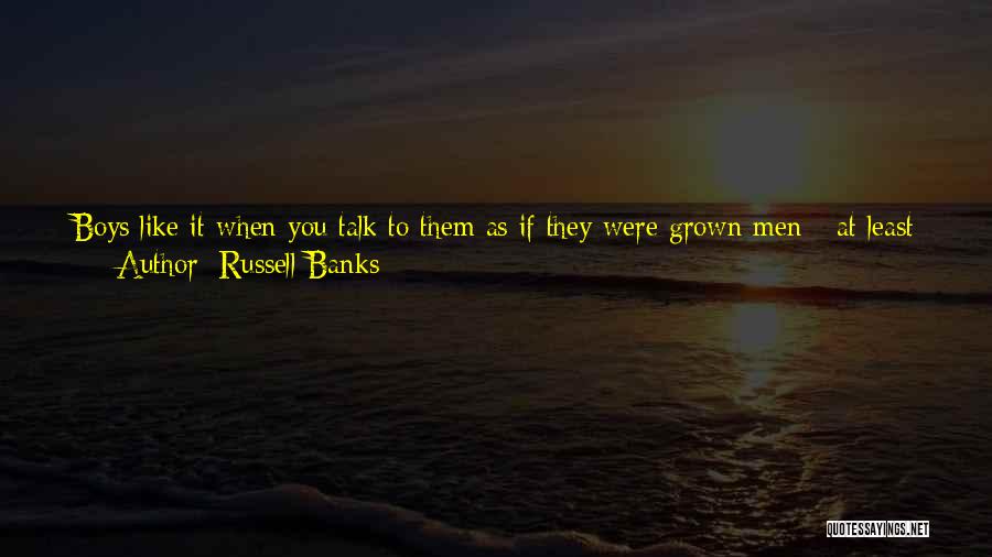 Anyhow Quotes By Russell Banks