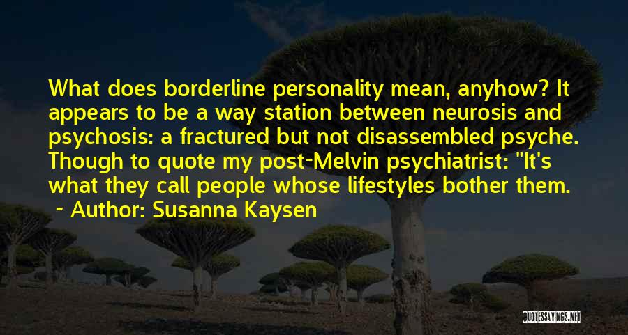 Anyhow Quotes By Susanna Kaysen