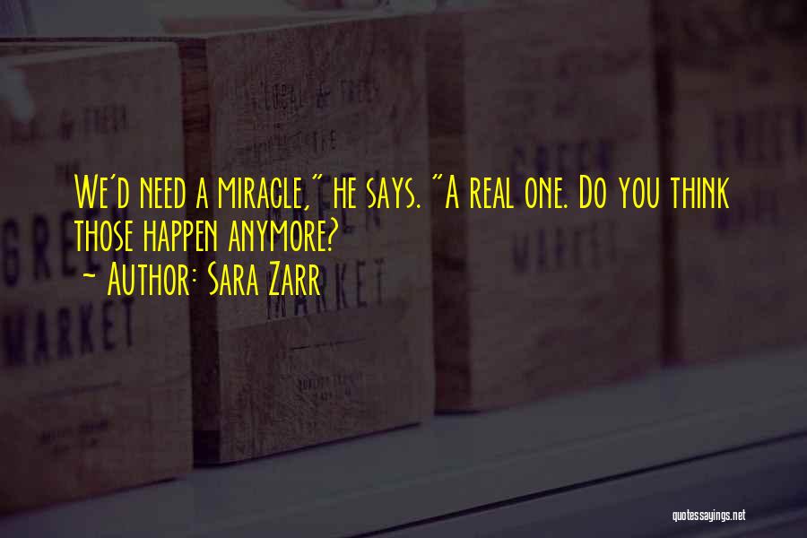 Anymore Quotes By Sara Zarr