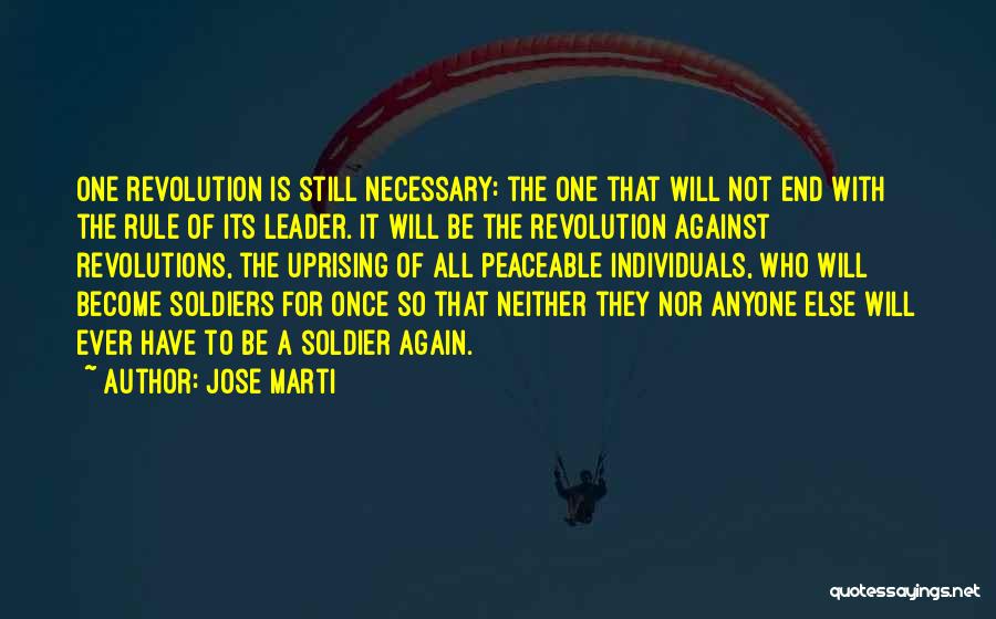 Anyone Can Be A Leader Quotes By Jose Marti
