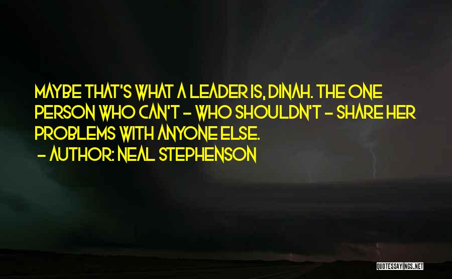 Anyone Can Be A Leader Quotes By Neal Stephenson