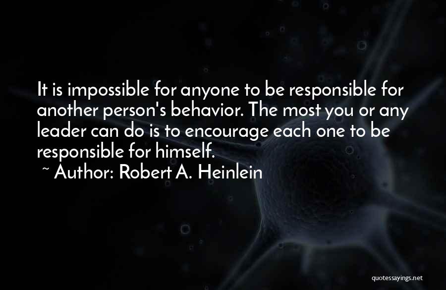 Anyone Can Be A Leader Quotes By Robert A. Heinlein