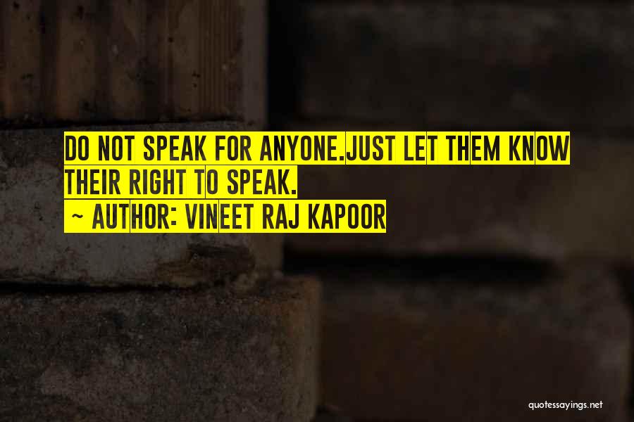Anyone Can Be A Leader Quotes By Vineet Raj Kapoor