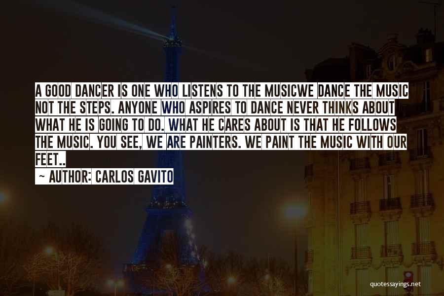 Anyone Can Dance Quotes By Carlos Gavito