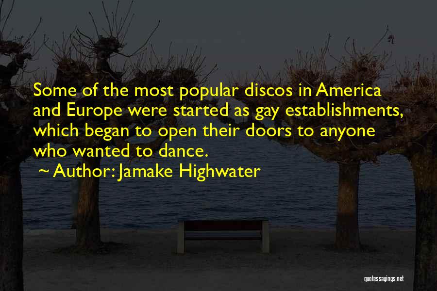 Anyone Can Dance Quotes By Jamake Highwater