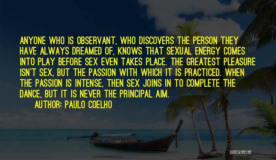 Anyone Can Dance Quotes By Paulo Coelho