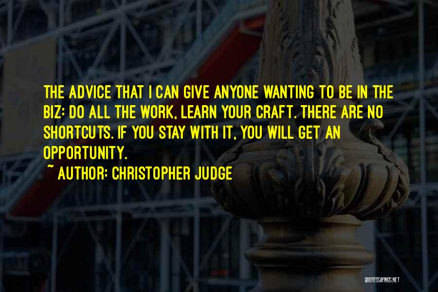 Anyone Can Learn Quotes By Christopher Judge