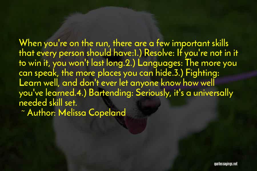 Anyone Can Learn Quotes By Melissa Copeland