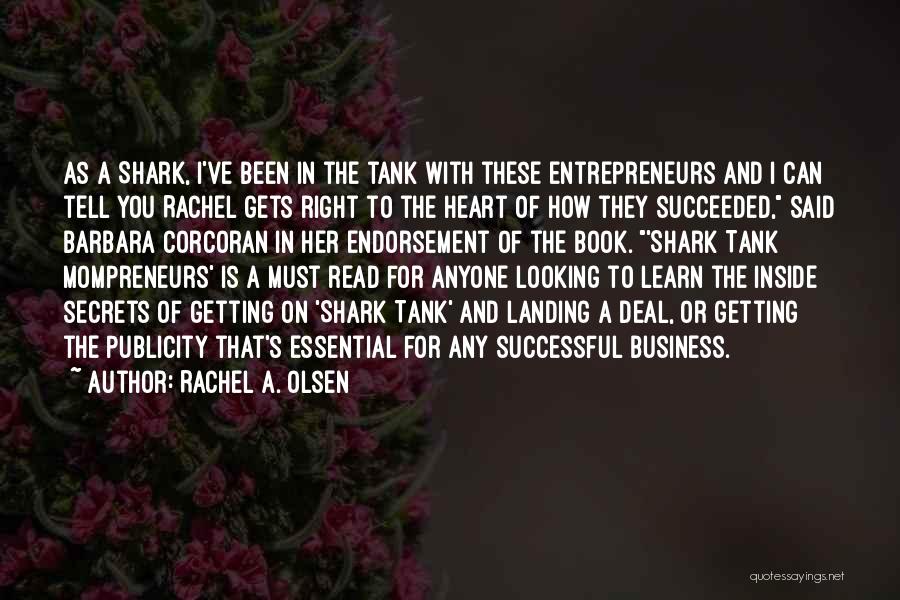 Anyone Can Learn Quotes By Rachel A. Olsen