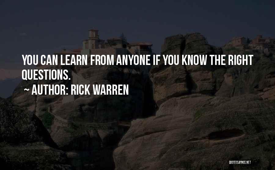 Anyone Can Learn Quotes By Rick Warren