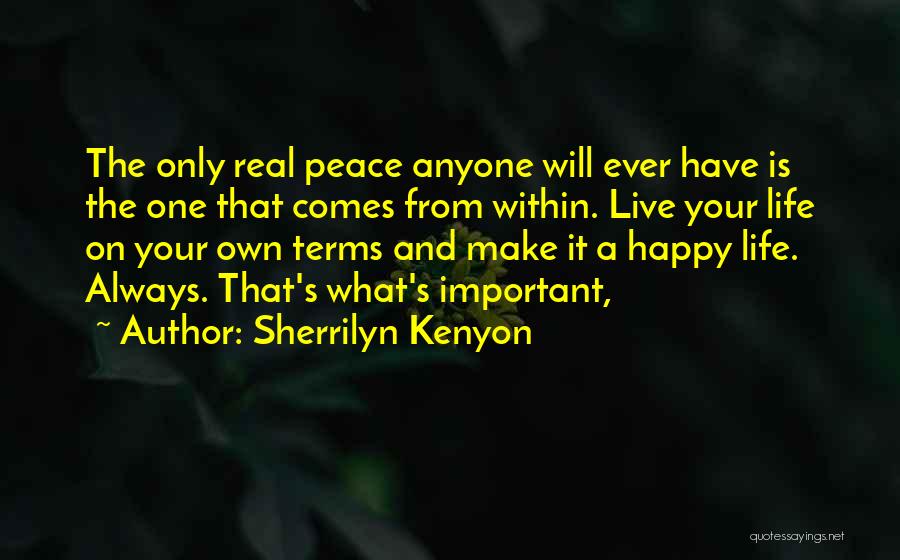 Anyone Can Make You Happy Quotes By Sherrilyn Kenyon