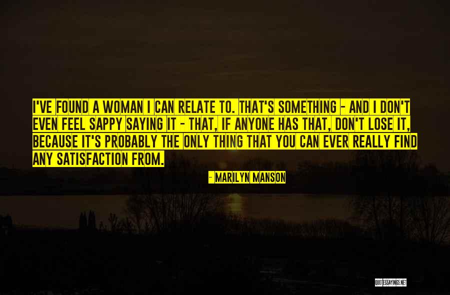 Anyone Can Relate To Quotes By Marilyn Manson Anyone Can Relate To Quotes By Marilyn Manson