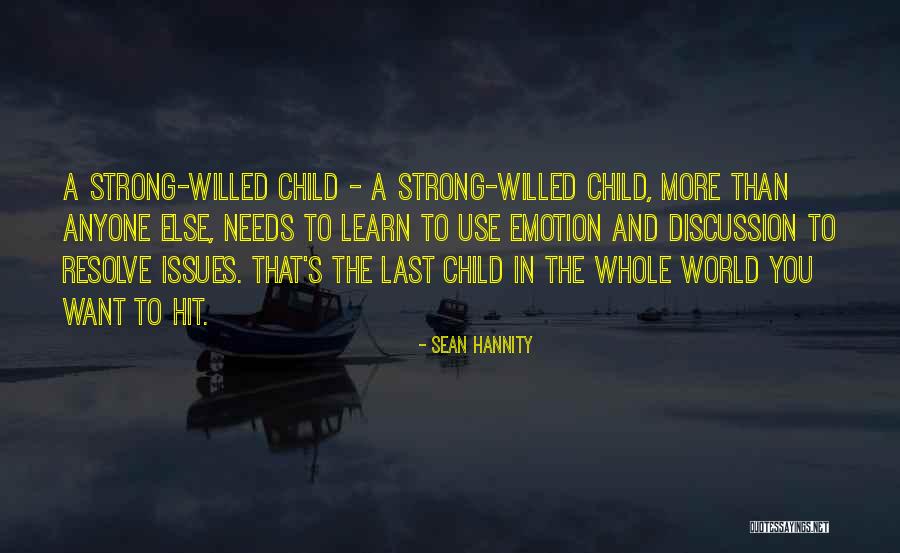 Anyone Else Want To Use Me Quotes By Sean Hannity Anyone Else Want To Use Me Quotes By Sean Hannity