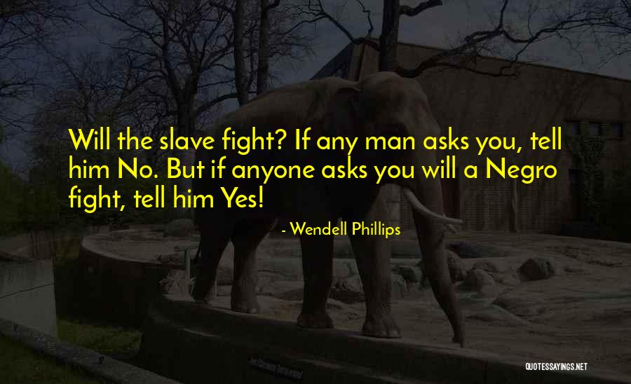 Anyone No Quotes By Wendell Phillips Anyone No Quotes By Wendell Phillips