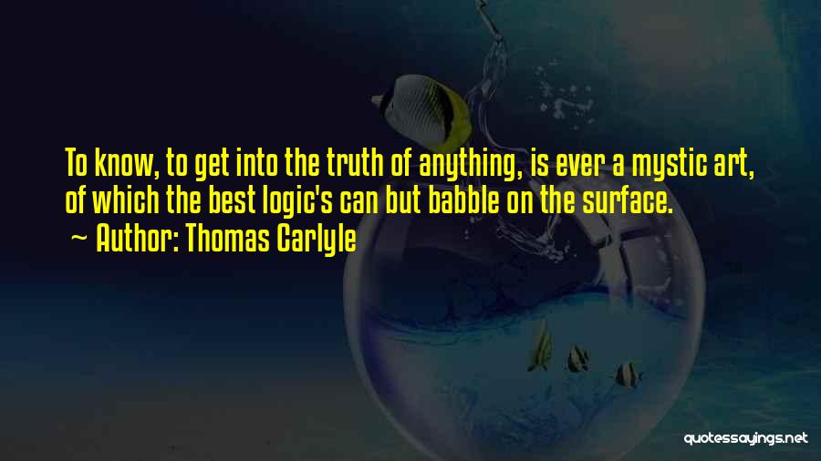 Anything Art Quotes By Thomas Carlyle