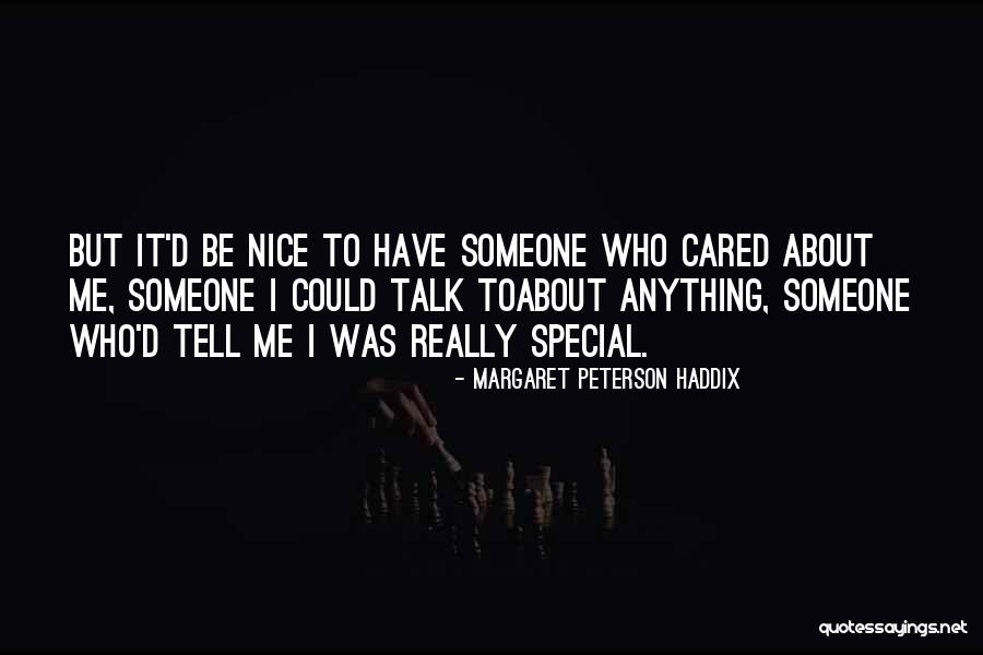 Anything But Love Quotes By Margaret Peterson Haddix Anything But Love Quotes By Margaret Peterson Haddix