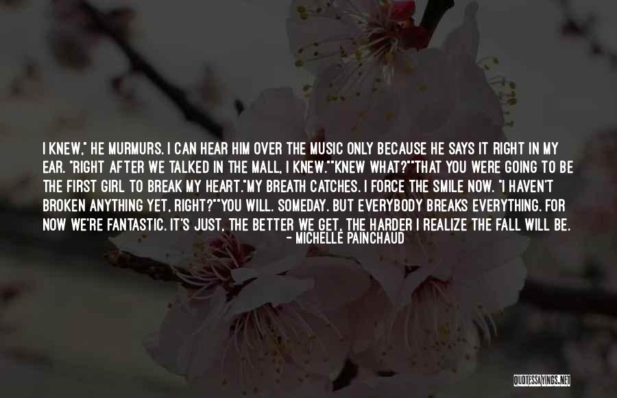 Anything But Love Quotes By Michelle Painchaud