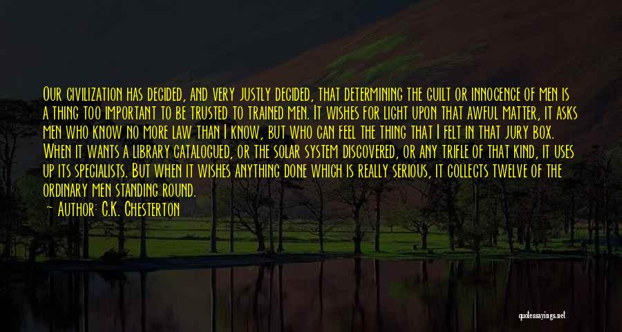 Anything But Ordinary Quotes By G.K. Chesterton