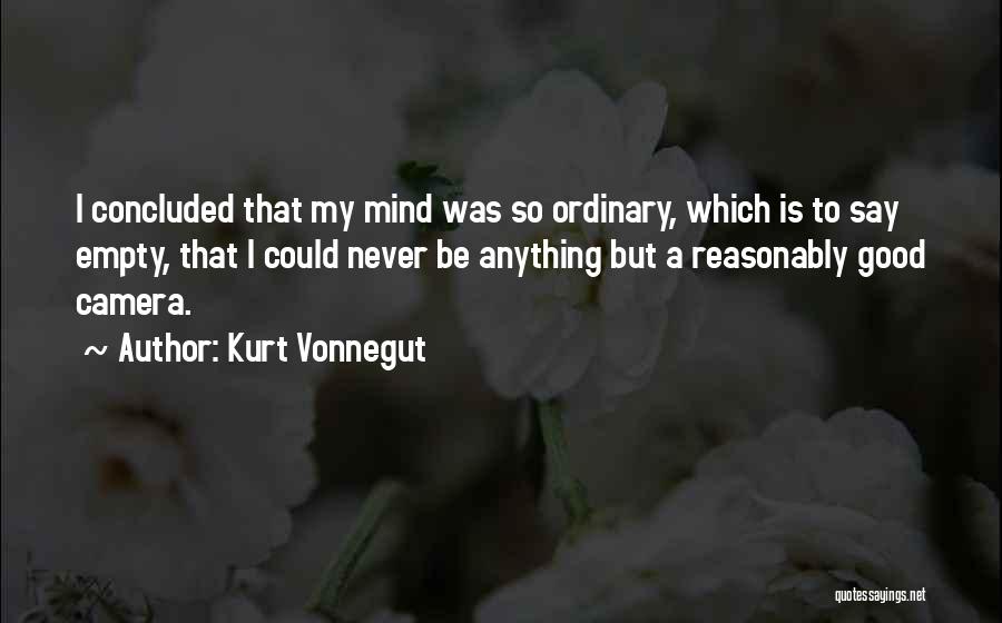 Anything But Ordinary Quotes By Kurt Vonnegut