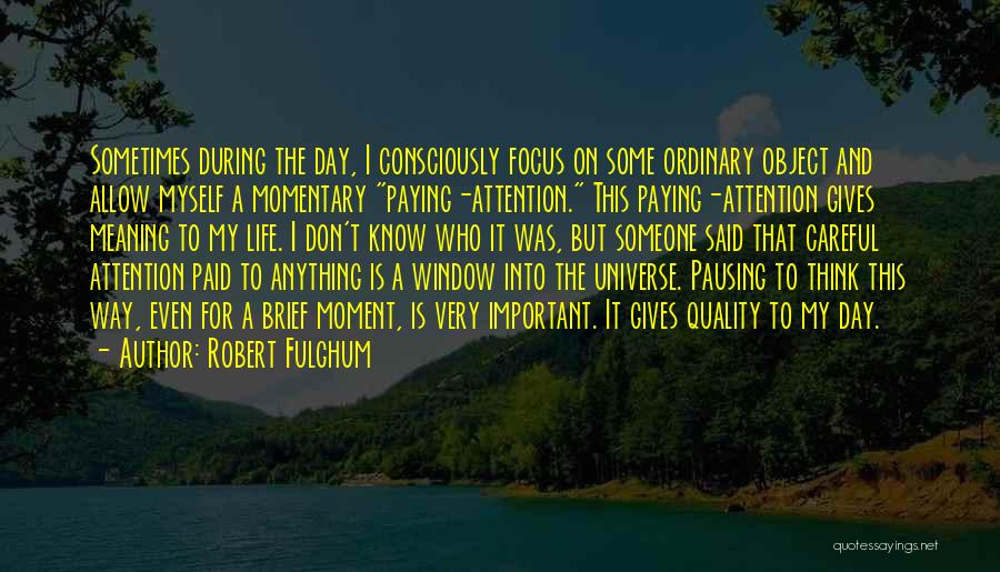 Anything But Ordinary Quotes By Robert Fulghum