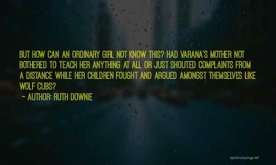 Anything But Ordinary Quotes By Ruth Downie