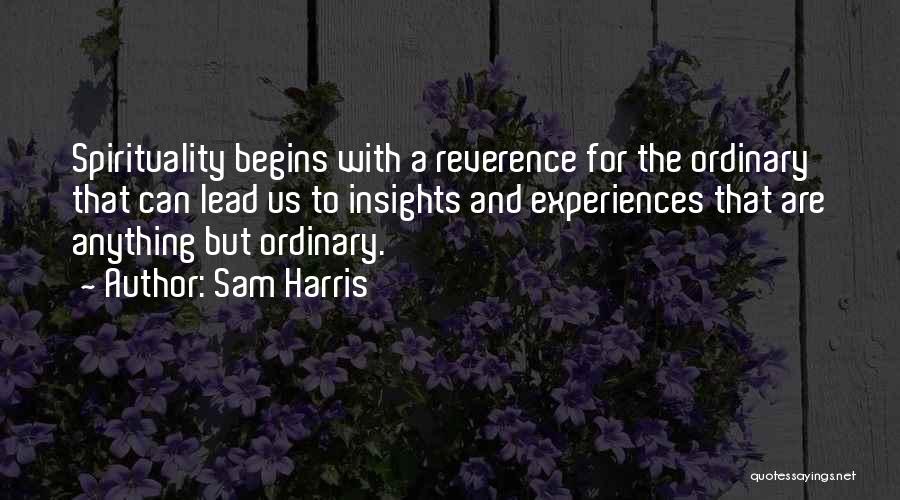 Anything But Ordinary Quotes By Sam Harris