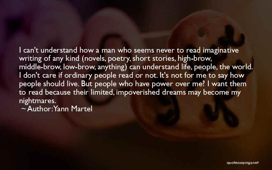 Anything But Ordinary Quotes By Yann Martel