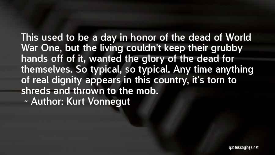 Anything But Typical Quotes By Kurt Vonnegut
